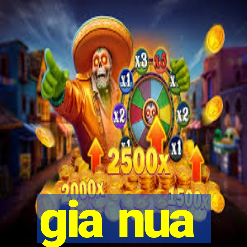 gia nua